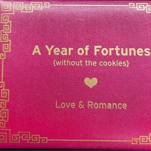 ⚜️A Year Of Fortunes (Without the Cookies)!
